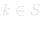 s(k) in S