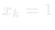 x(k) = 1