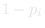 1 − p_i