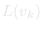 L(v_k)