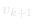 v_{k+1}