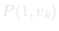 P(1, v_k)