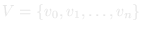 V = {v0, v1, …, vn}